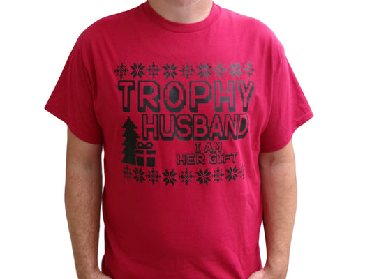 Trophy Husband T-Shirt